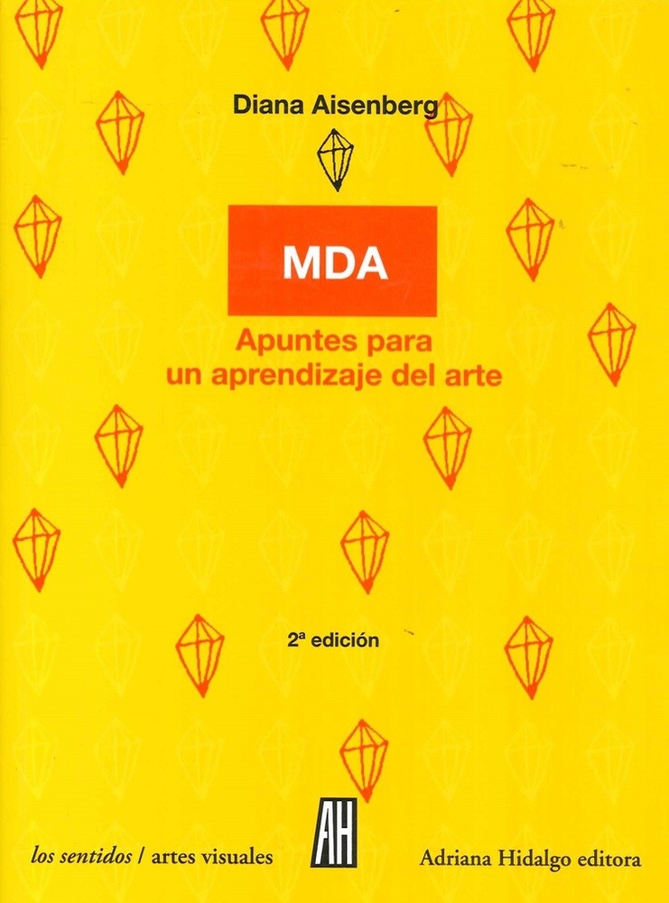 MDA. Apuntes para un aprendizaje del arte