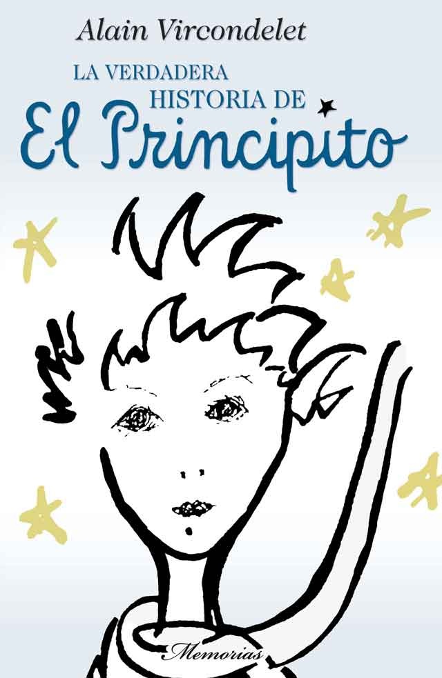 La Verdadera historia de El principito