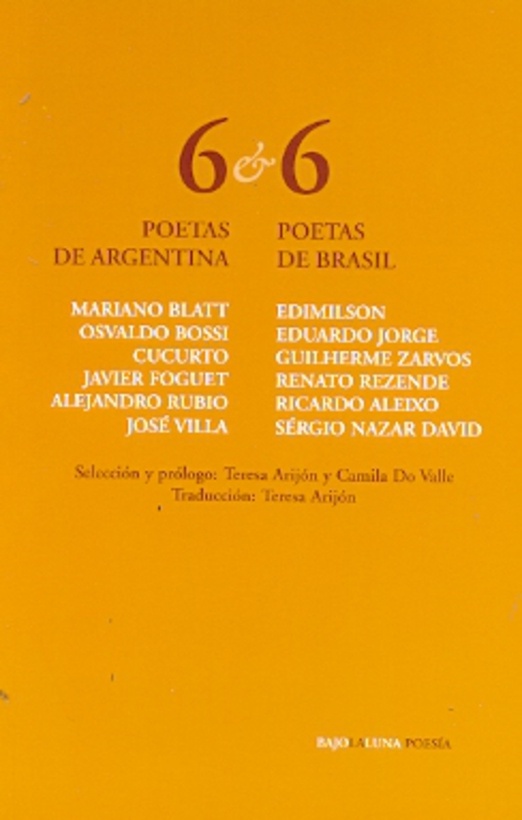 6 poetas de Argentina y 6 poetas de Brasil