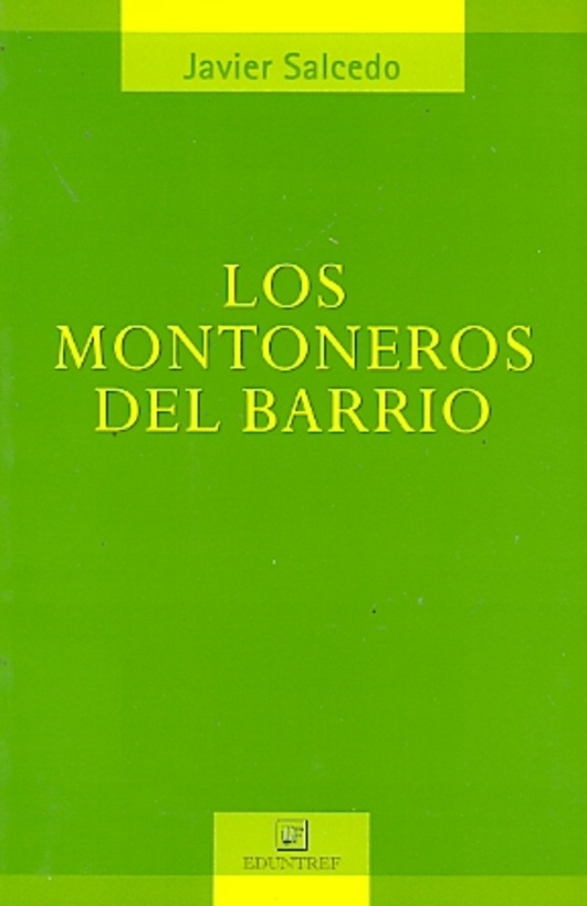 los Montoneros del barrio