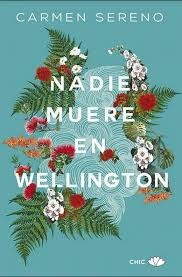 nadie muere en wellington