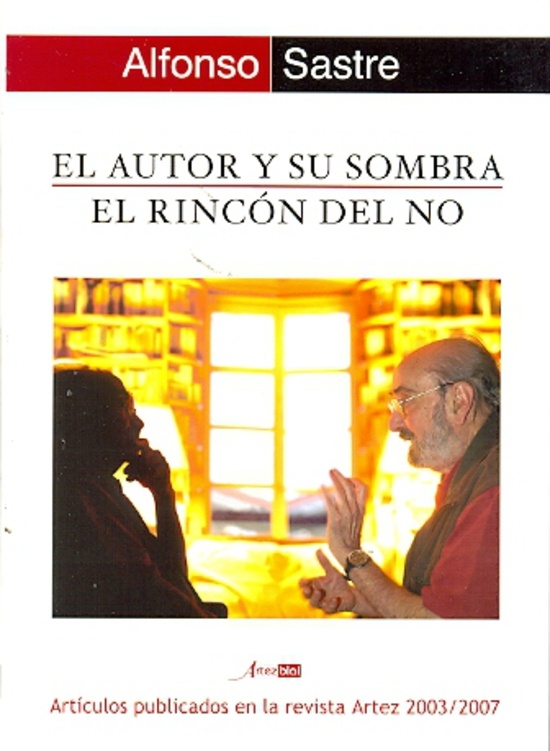 Autor y su sombra, El / El rincon del no