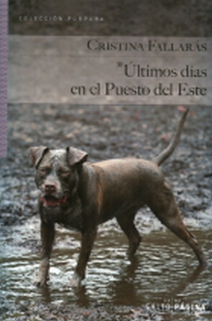 Ultimos dias en el Puesto del Este