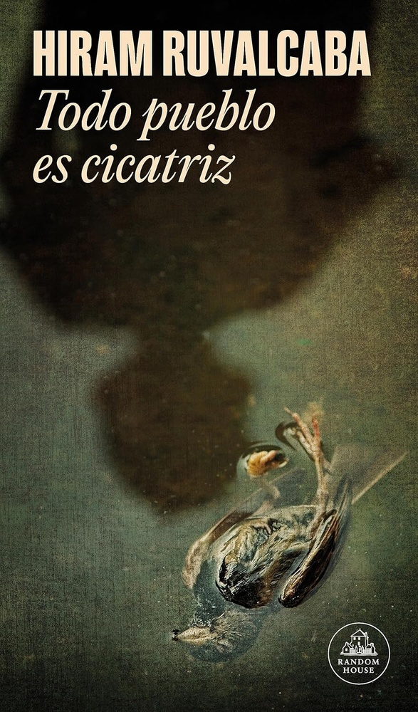 Todo pueblo es cicatriz