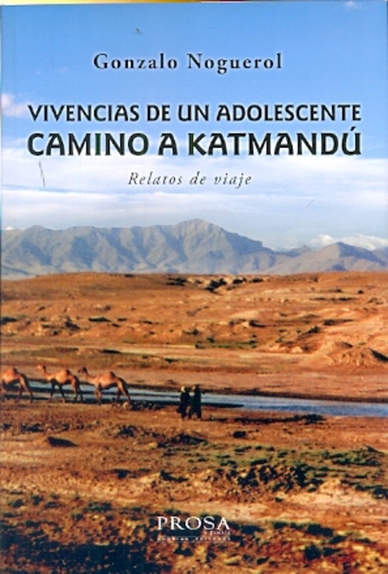 Vivencias de un adolescente camino a katamandu