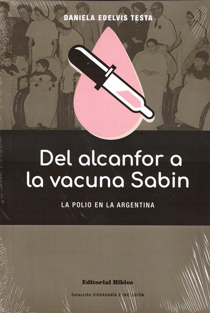 Del alcanfor a la vacuna Sabin