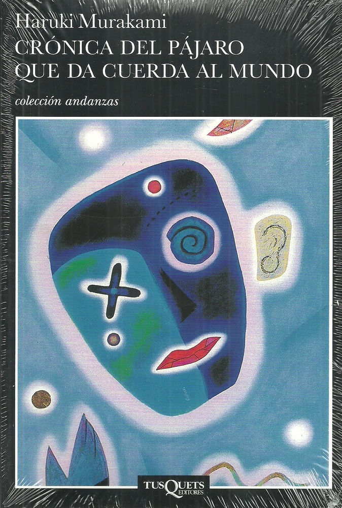 Cronica del pajaro que da cuerda al mundo