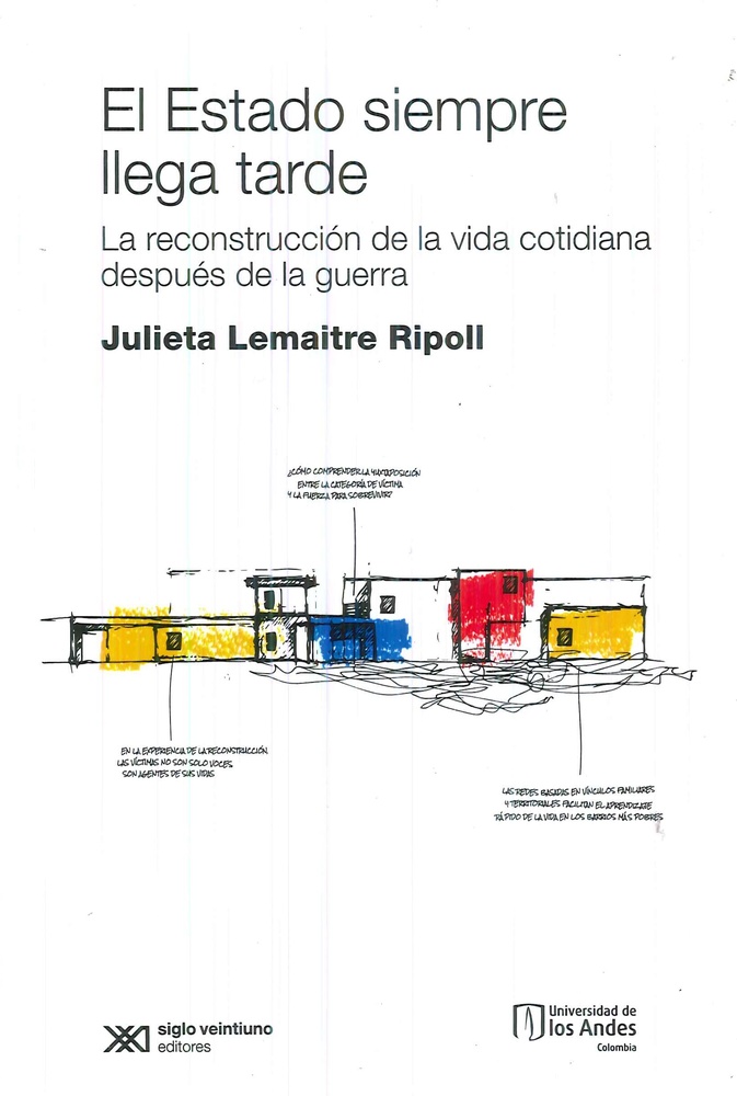 El estado siempre llega tarde