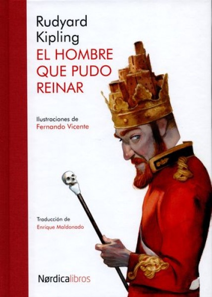 El hombre que pudo reinar