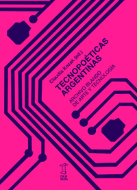 Tecnopoéticas argentinas