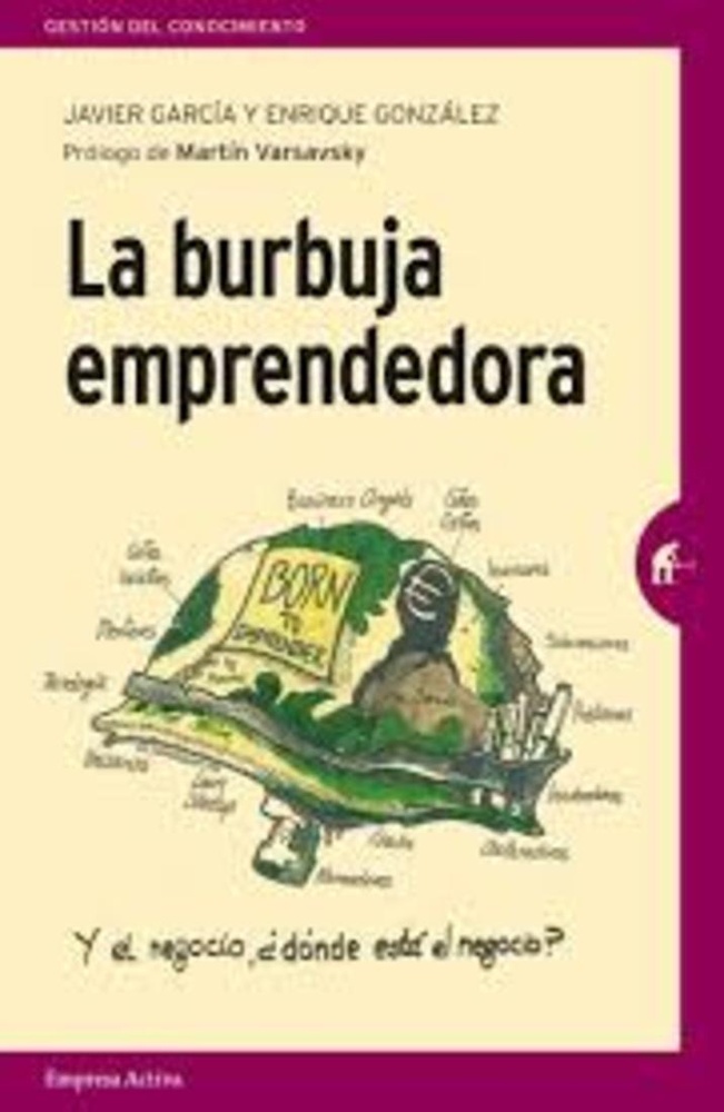 La Burbuja emprendedora