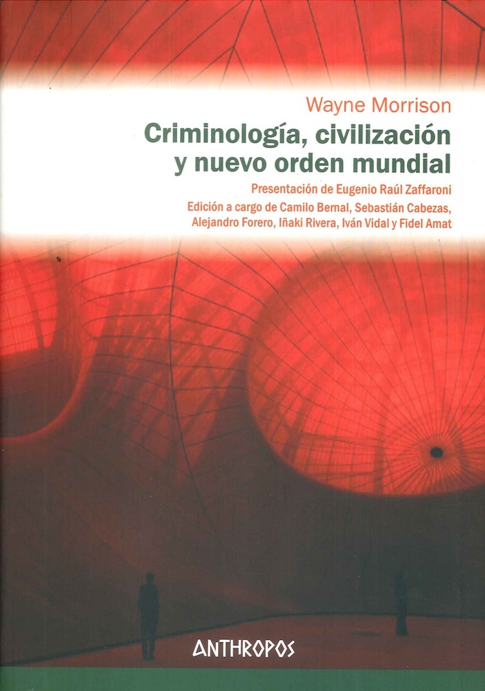 Civilización y nuevo orden mundial criminología