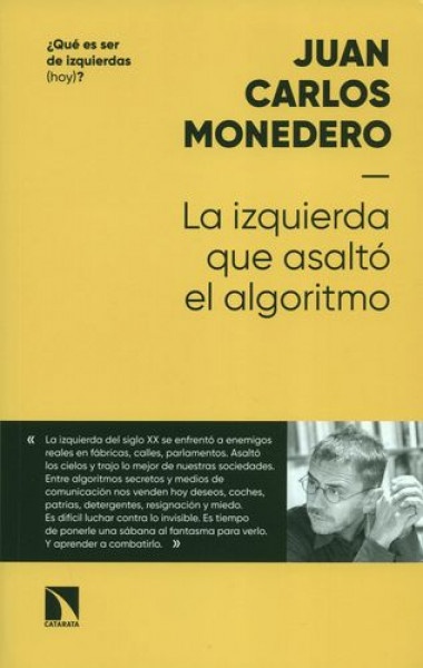 La izquierda que asalto el algoritmo