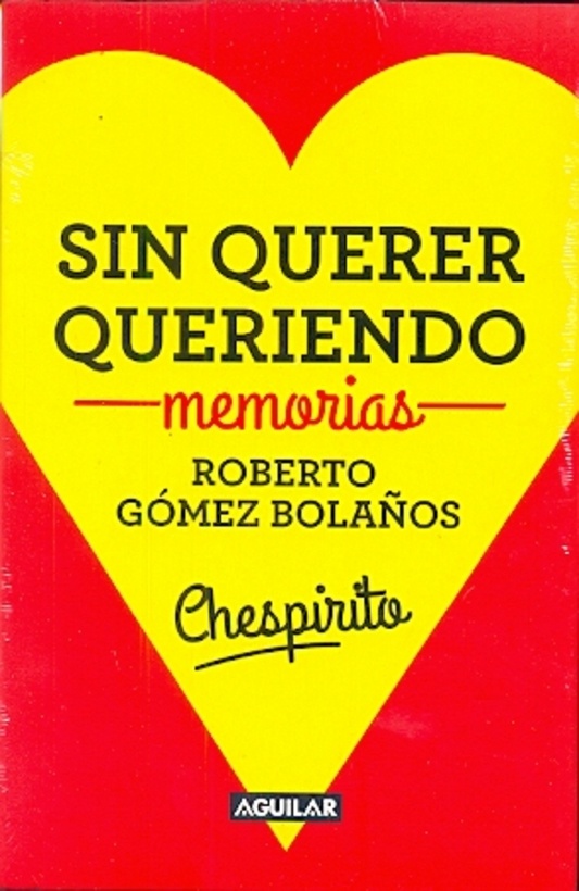 Sin querer queriendo