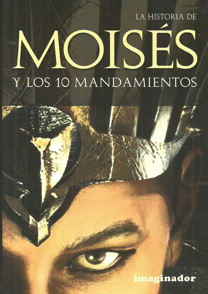 Moises y los 10 mandamientos