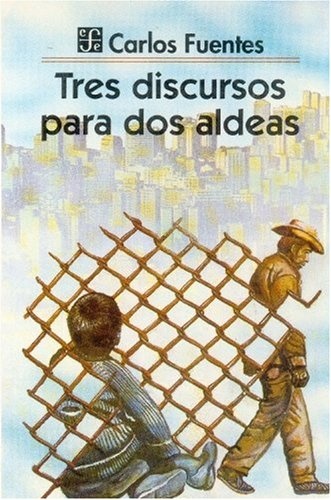 Tres discursos para dos aldeas
