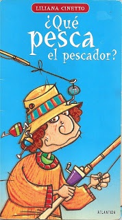 Que pesca el pescador?