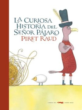 La curiosa historia señor pajaro