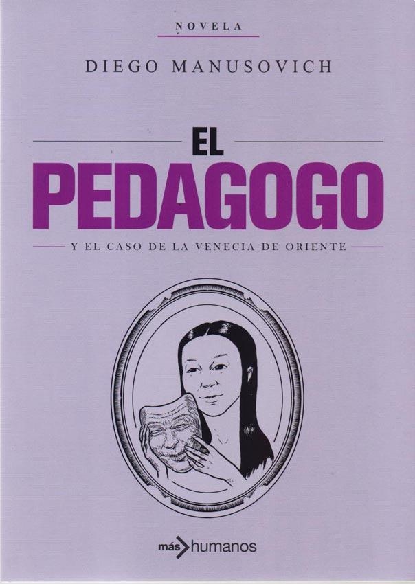 El Pedagogo, y el caso de la Venecia de Oriente