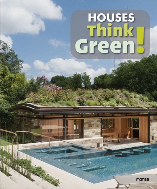 Houses think green!