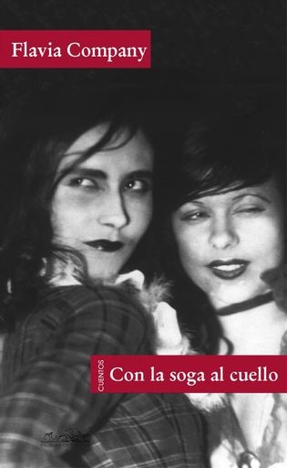 Con la soga al cuello: cuentos