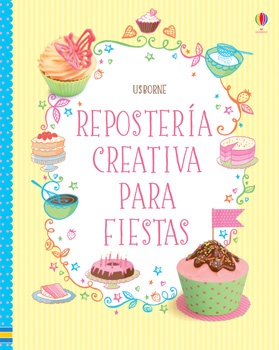Resposteria creativa para fiestas