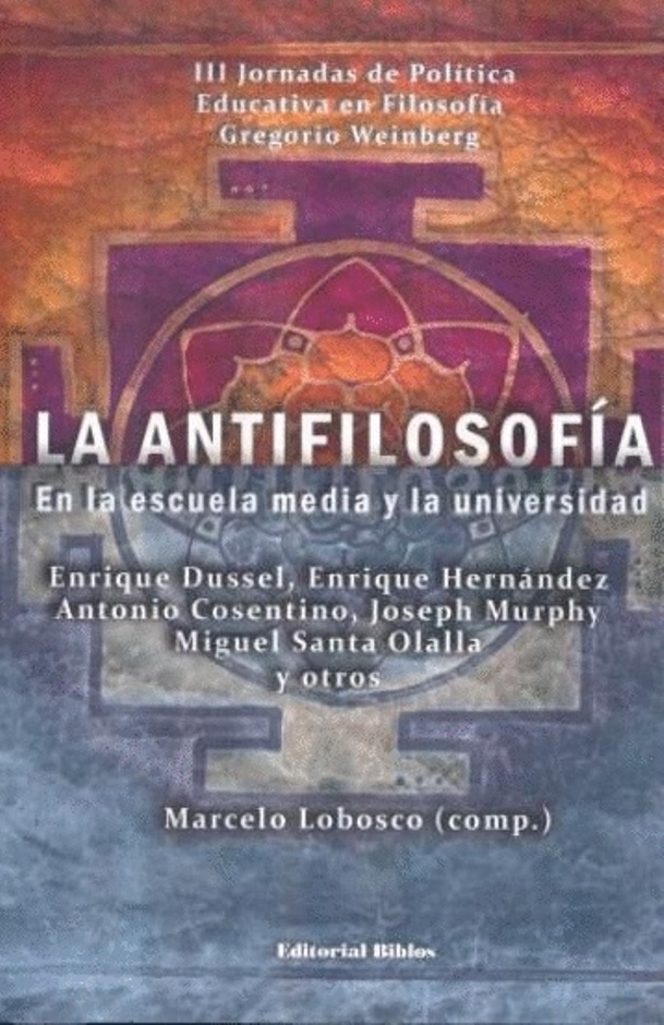 La antifilosofía en la escuela media y la universidad