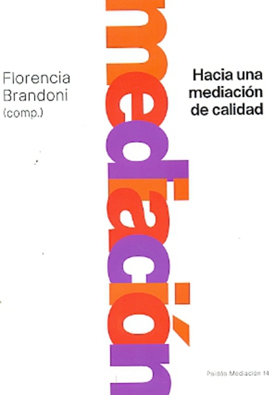 Hacia una mediacion de calidad