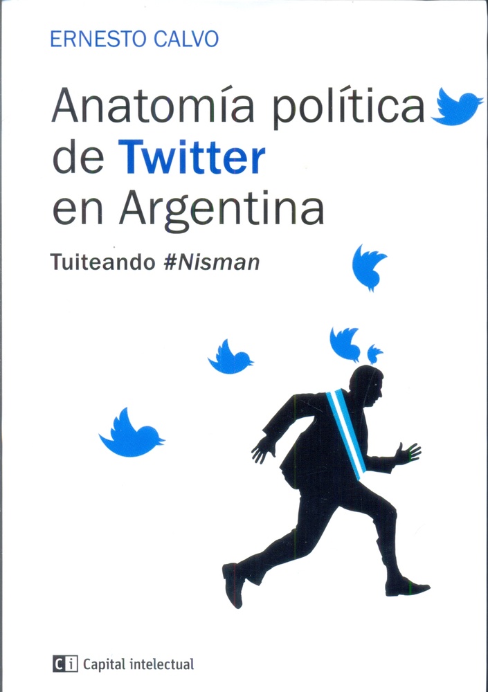 Anatomia politica de twitter en argentina