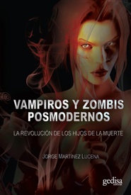 Vampiros y zombis posmodernos