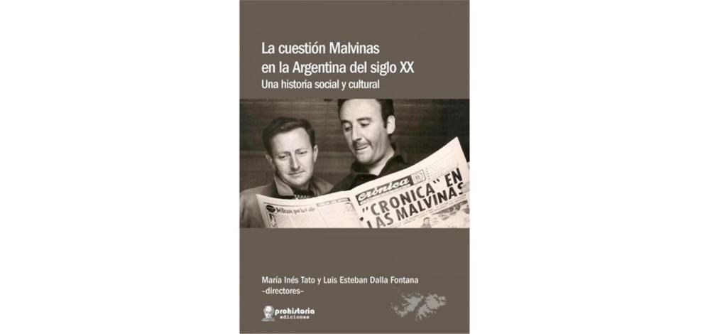La cuestion Malvinas en la Argentina del siglo xx