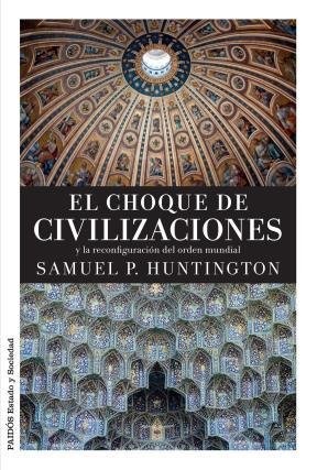 El Choque de civilizaciones
