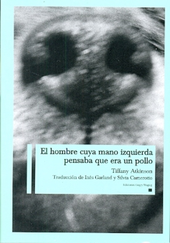 el Hombre cuya mano izquierda pensaba que era un pollo