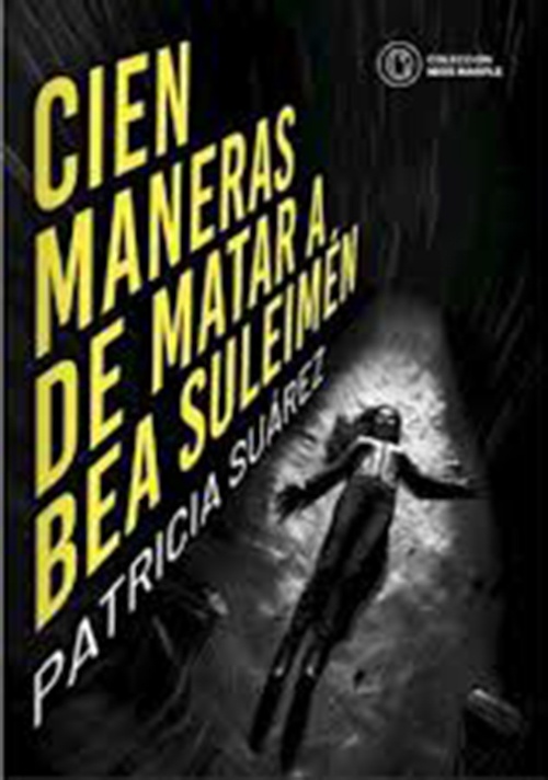 Cien maneras de matar a Bea Suleimen