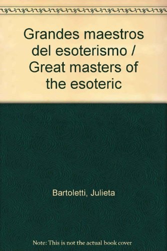 Grandes maestros del esoterismo
