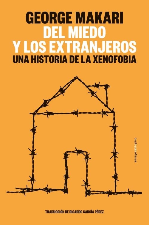 Del miedo y de los extranjeros