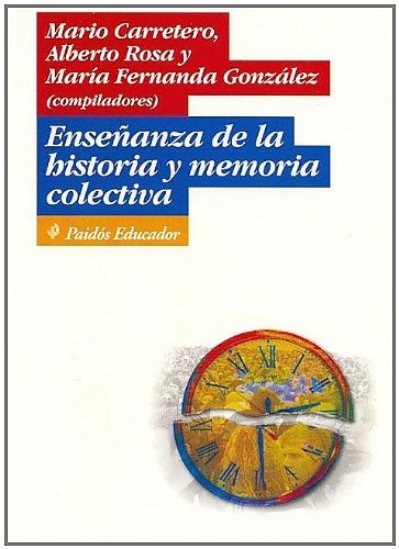 Enseñanza de la historia y memoria colectiva
