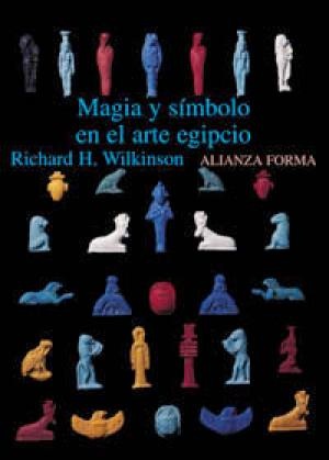 Magia y símbolo en el arte egipcio