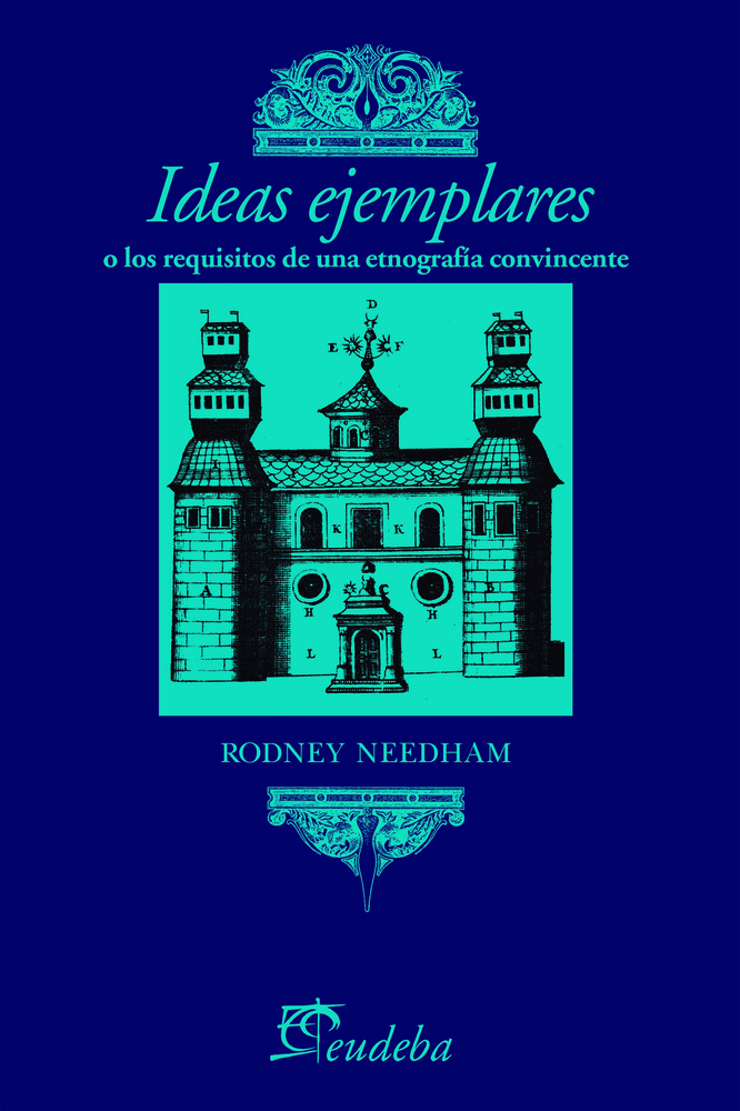 Ideas ejemplares o los requisitos de una etnografia convincente