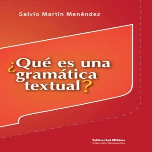 Que es una gramatica textual?