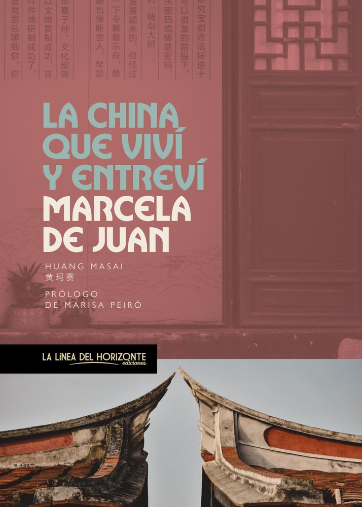 La China que vivi y entrevi