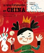 La Reina trotamundos en China