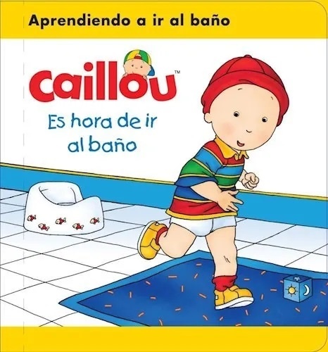 Caillou. Es hora de ir al baño