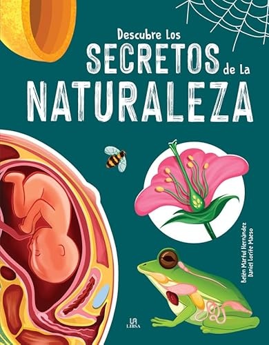 Descubre los secretos de la naturaleza