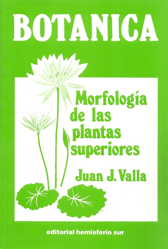 Botánica. Morfología de las plantas superiores