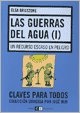Guerras Del Agua Ii, Las. America, El Objetivo Mas Buscado