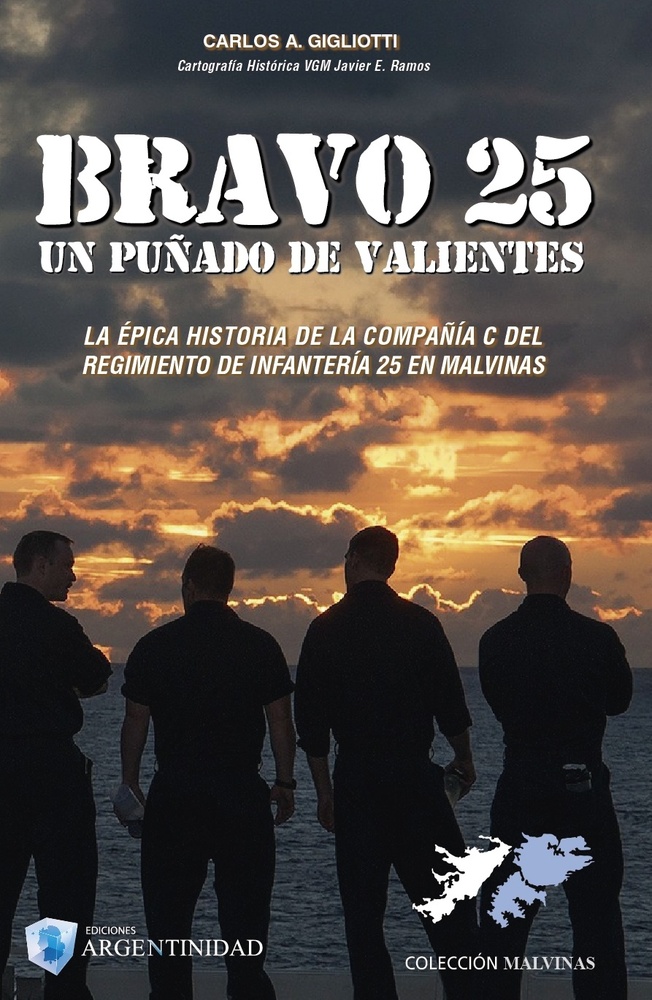 Bravo 25. Un puñado de valientes