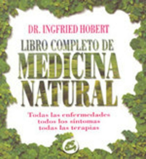 * Medicina Natural Libro Completo