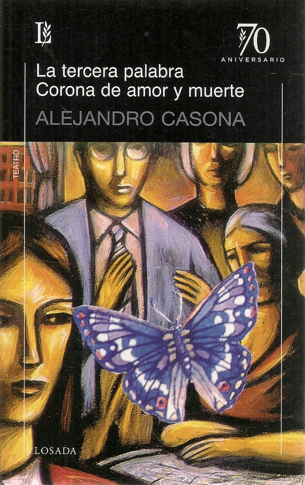 la Tercera palabra corona de amor y muerte