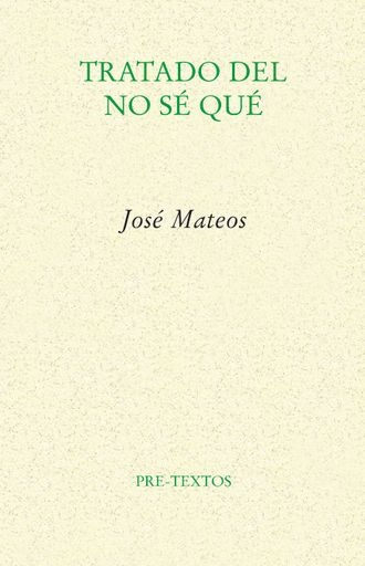 Tratado del no sé qué